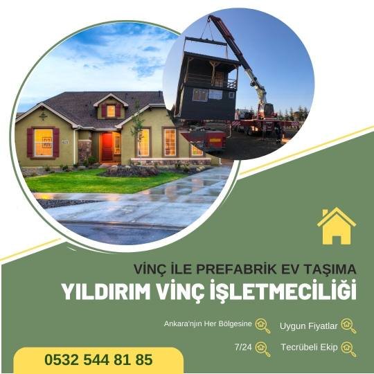 Vinç İle Prefabrik Ev Taşıma Ankara